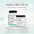 Holiday Glow Gift Set