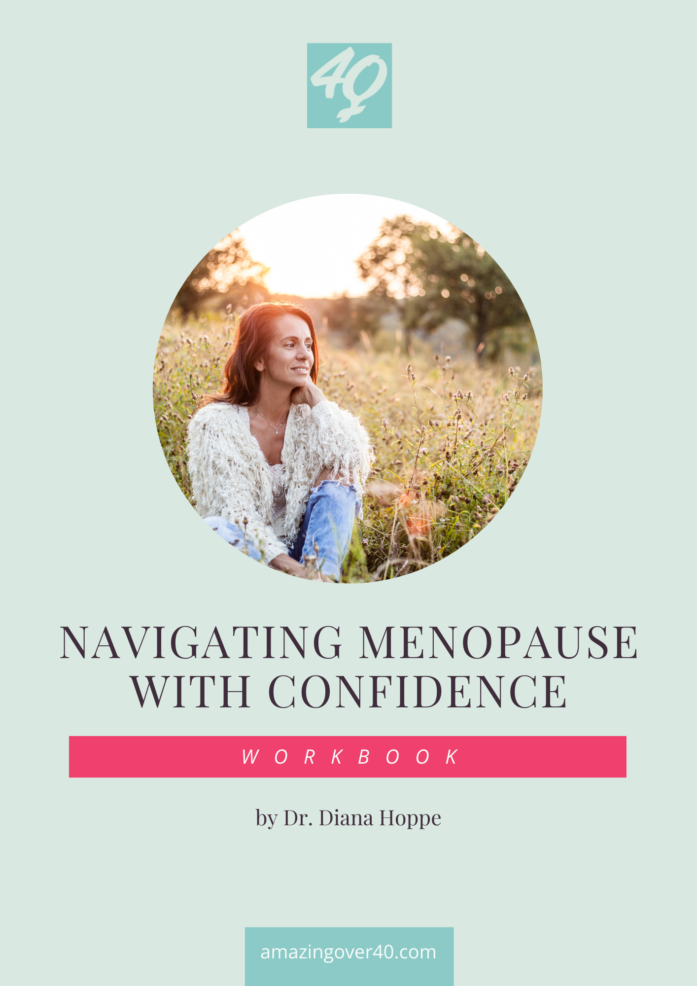 Balancing Hormones: Menopause Management Workbook for Women Over 40