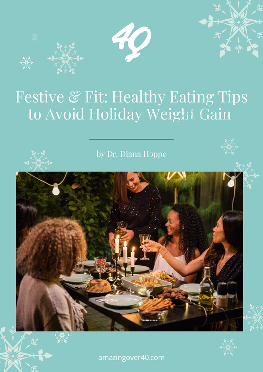 Festive & Fit: Healthy Eating Tips to Avoid Holiday Weight Gain