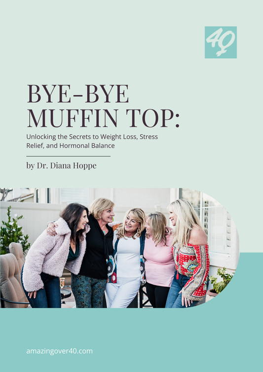 Bye-Bye Muffin Top: Proven Weight Loss and Hormonal Balance Solutions for Women Over 40